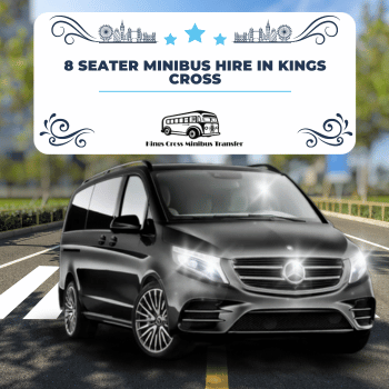 8 Seater Minibus Hire in Kings Cross