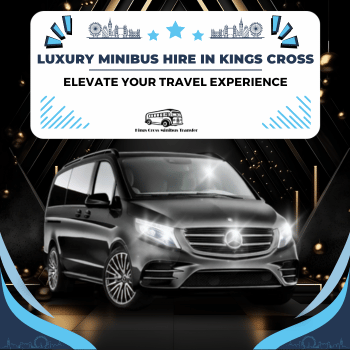 Luxury Minibus Hire in Kings Cross